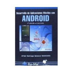Ra-Ma S.A. Editorial y Publicaciones Desarrollo De Aplicaciones Móviles Con Android