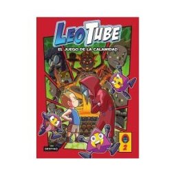 Destino Infantil Juvenil Leotube 2. Leotube Y El Juego De La Calamidad