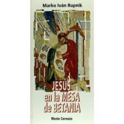 Monte Carmelo Jesús En La Mesa De Betania