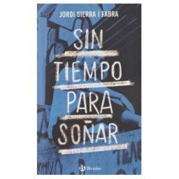 Editorial Bruño Sin Tiempo Para Soñar
