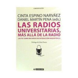 Editorial UOC, S.L. Las Radios Universitarias, Más Allá De La Radio