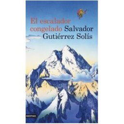 Ediciones Destino El Escalador Congelado