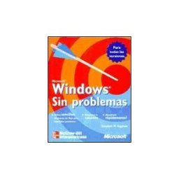 McGraw-Hill Interamericana de España S.L. Microsoft Windows (95, 98 Y Me). Sin Problemas