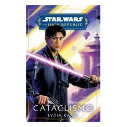 PLANETA CóMIC Star Wars. High Republic: Cataclismo (novela)