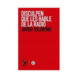 Ediciones Canibaal Disculpen Que Les Hable De La Radio