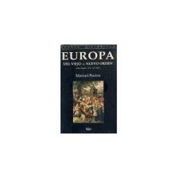 Sílex ediciones S.L. Europa Del Viejo Al Nuevo Orden