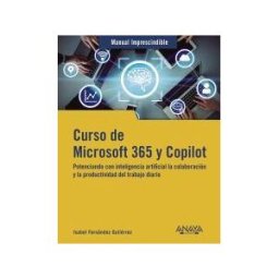 ANAYA MULTIMEDIA Curso De Microsoft 365 Y Copilot