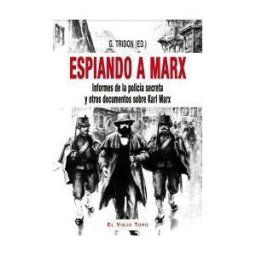 Ediciones de Intervención Cultural Espiando A Marx