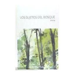 Sonámbulos Ediciones S.L. Los Sujetos Del Bosque