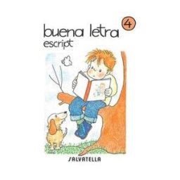 Editorial Miguel A. Salvatella, S.A. Buena Letra Escript 4