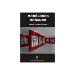 Editorial Poesía Eres Tú Monólogos Soñando