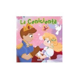 Susaeta Ediciones Clásicos Para Niños. La Cenicienta