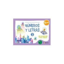 Conecto Números Y Letras 3. Un Cuaderno Para Jugar (5 Años)