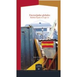 Iberoamericana Editorial Vervuert, S.L. Encrucijadas Globales. Redifinir España En El Siglo Xxi