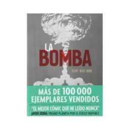 NORMA EDITORIAL, S.A. La Bomba Ed. Rustica