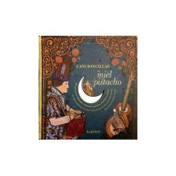 KOKINOS,EDITORIAL Cancioncillas De Miel Y Pistacho