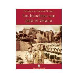 Editorial Teide, S.A. Biblioteca Teide 011 - Las Bicicletas Son Para El Verano -f. Fernán Gómez-