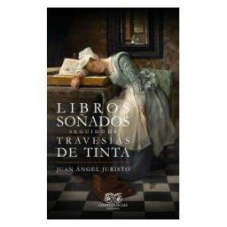 CONFLUENCIAS Libros Soñados Seguido De Travesias De Tinta