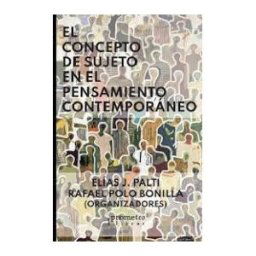 PROMETEO LIBROS Concepto De Sujeto En El Pensamiento Contemporaneo El