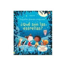 Usborne que Son Las Estrellas - Pequeñas Grandes Preguntas