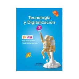 Editorial Donostiarra, S.A. Tecnología Y Digitalización 3 Eso - Proyecto Star