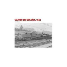 Maquetren Vapor En España: 1962