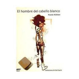 Editorial M1C SL Hombre Del Cabello Blanco,el
