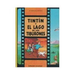 Editorial Juventud, S.A. C- Tintin Y El Lago Tiburones