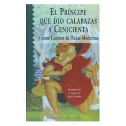 Ediciones Obelisco S.L. Príncipe Que Dio Calabazas A Cenicienta, El
