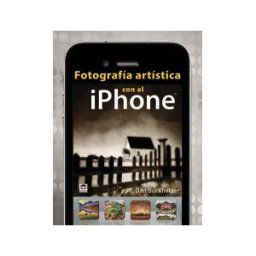 Ediciones Tutor, S.A. Fotografía Artística Con El Iphone