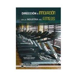 Wanceulen Editorial S.L. Dirección E Innovación En Los Centros De Fitness