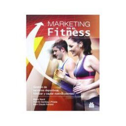 Paidotribo Marketing En El Fitness. Gestión De Servicios Deportivos (bicolor)