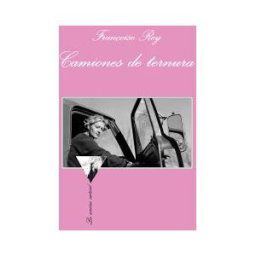 Tusquets Editores Camiones De Ternura