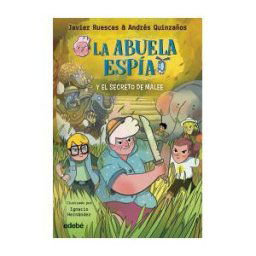 Grupo EDEBé La Abuela Espía Y... El Secreto De Malee