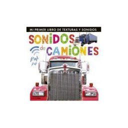 Editorial Timun Mas, S.A. Sonidos De Camiones