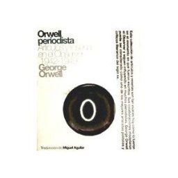 Global Rhythm Press, S.L. Orwell Periodista
