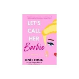BERKLEY PUB GROUP Let's Call Her Barbie