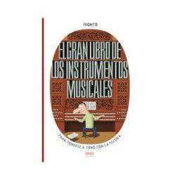 Editorial Luis Vives (Edelvives) El Gran Libro De Los Instrumentos Musicales