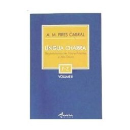ANCORA EDITORA Ii.lingua Charra: Regionalismos De Tras-os-montes