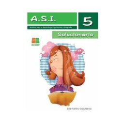 Instituto Calasanz de Ciencias de la Educación A.s.i. 5. Solucionario: Modelos Para El Aprendizaje Significativo E Integrador
