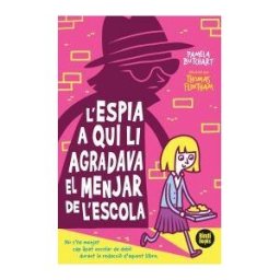 Bindi Books Espia A Qui Li Agradava El Menjar De L'escola
