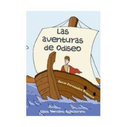 OJOS VERDES EDICIONES Las Aventuras De Odiseo. Cuento Ilustrado