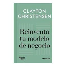 Conecta Reinventa Tu Modelo De Negocio (imprescindibles)