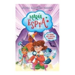 MONTENA María Espía 1 - El Robo Del Cristal Mágico
