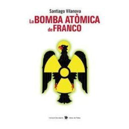 Llibres de L'índex (Ediciones de La Tempestad, S.L.) La Bomba Atmica De Franco
