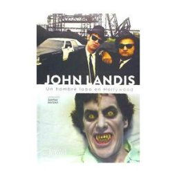 DIABOLO EDICIONES John Landis. Un Hombre Lobo En Hollywood