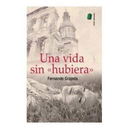 Eride Ediciones Una Vida Sin "hubiera