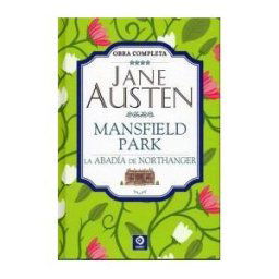 Edimat Libros S.A. Jane Austen: Mansfield Park, La Abadía De Northanger