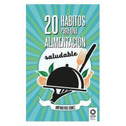 Kolima 20 Habitos Para Una Alimentacion Saludable