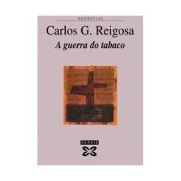 Edicións Xerais de Galicia, S.A. A Guerra Do Tabaco